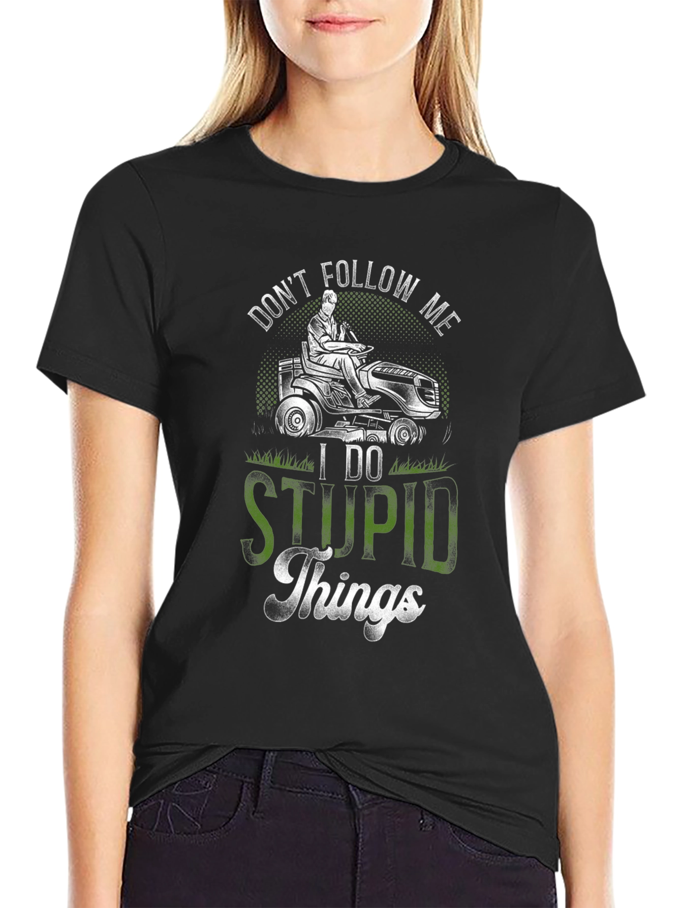 Dont Follow Me T-Shirt Funny Lawn Mowing Tee