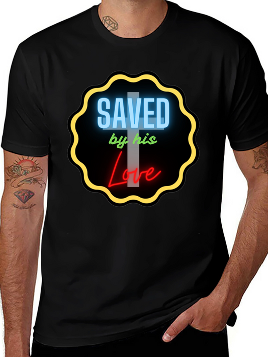 Saved by His Love Graphic Tee - Christian T-Shirt