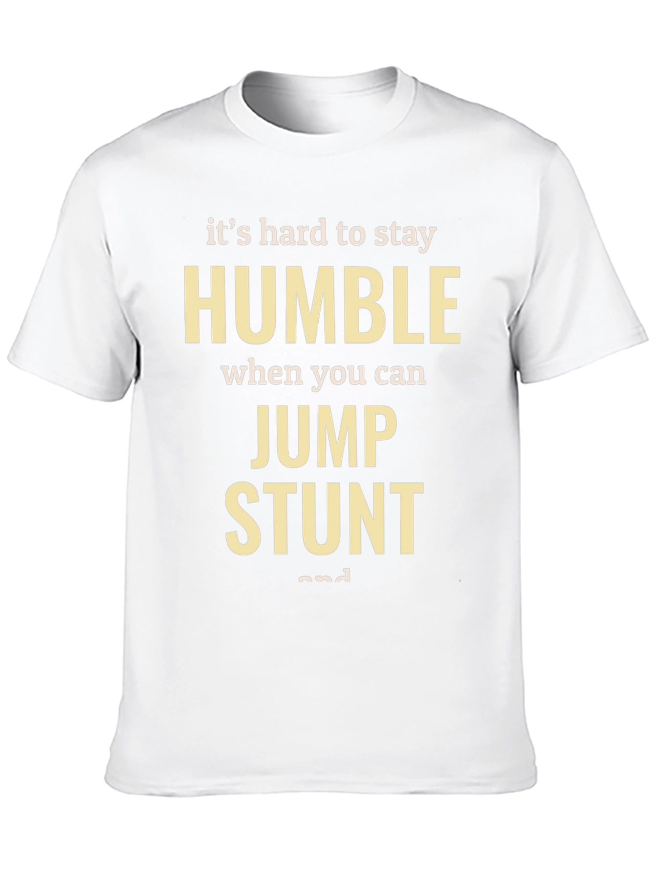 Humble Jump Stunt T-Shirt