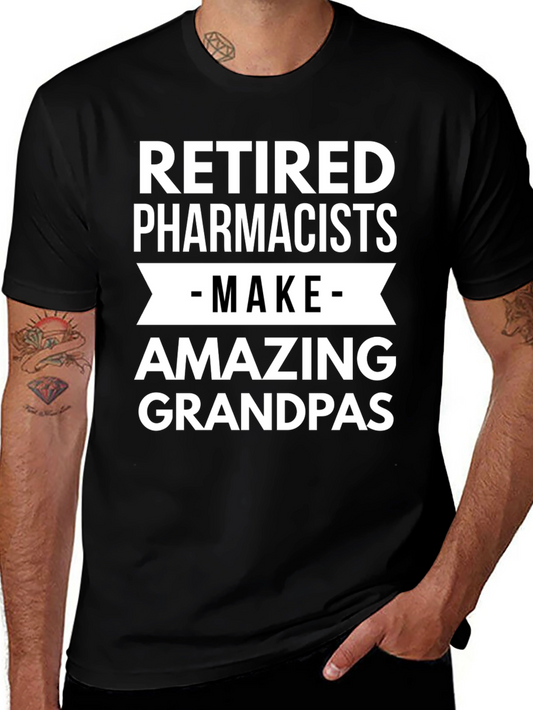 Retired Pharmacists Amazing Grandpas Black T-Shirt