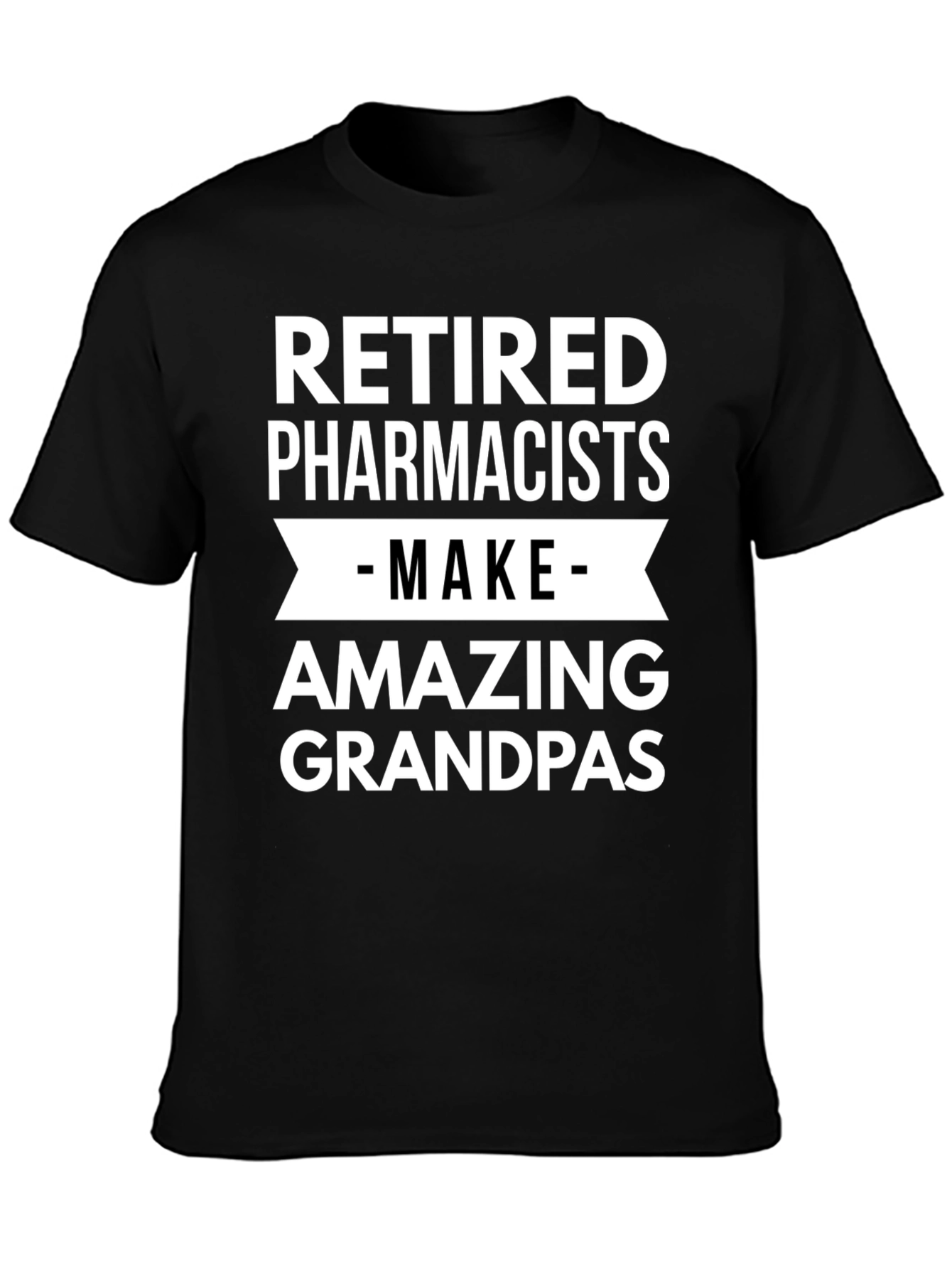 Retired Pharmacists Amazing Grandpas Black T-Shirt