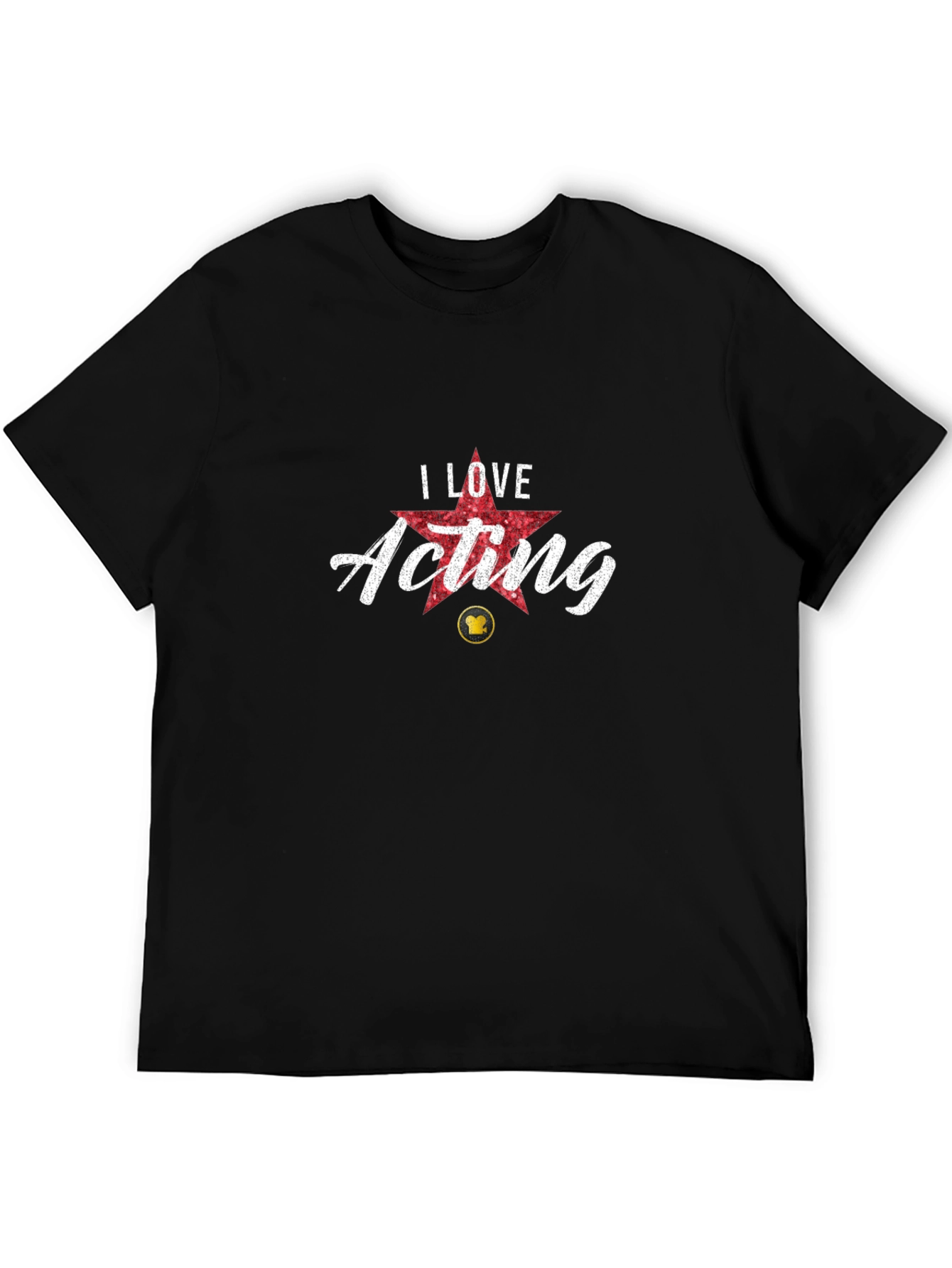 I Love Acting Black T-Shirt Actor Gift
