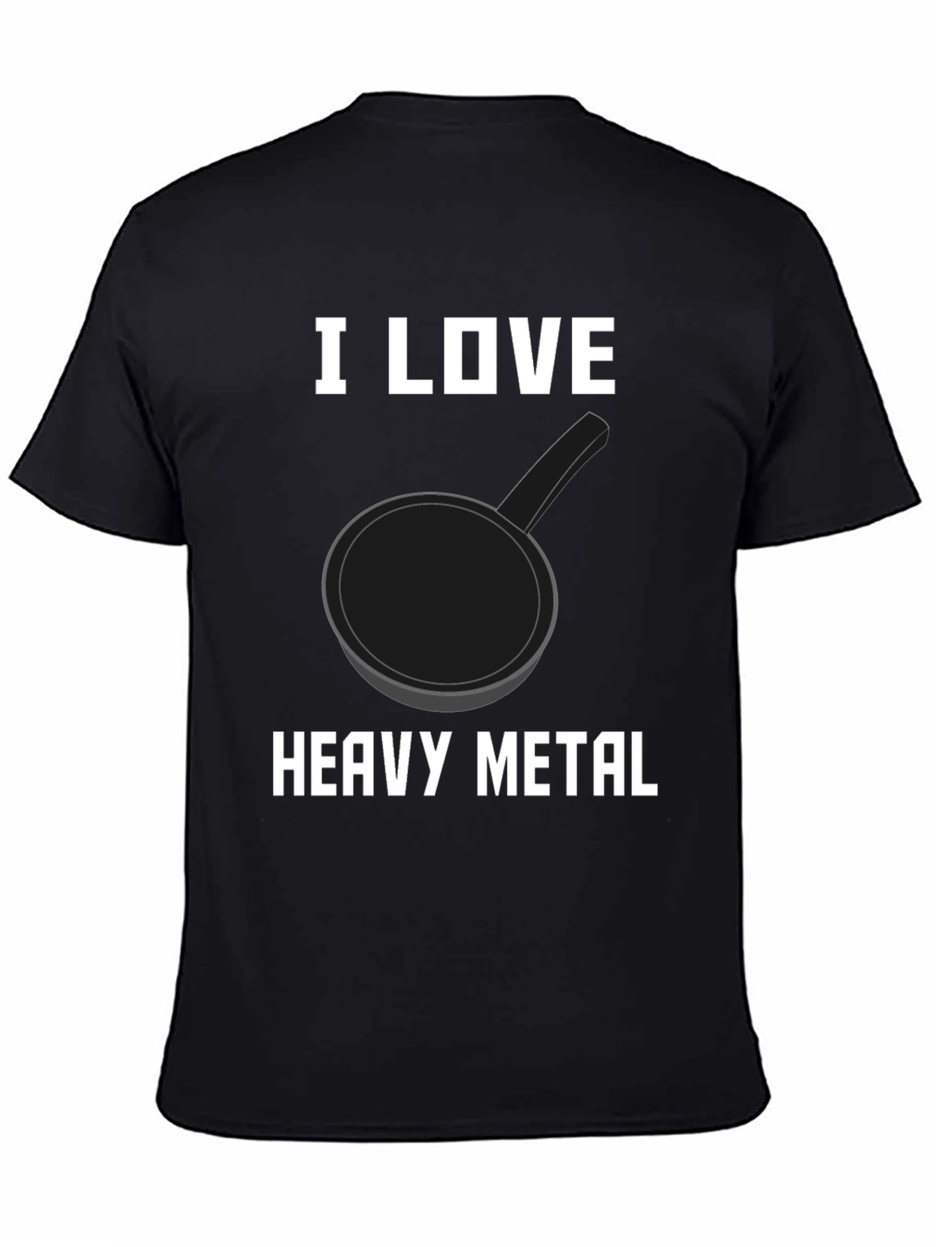 I Love Heavy Metal Pan T-Shirt