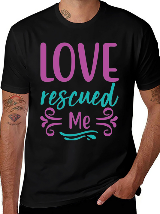 Love Rescued Me Graphic T-Shirt