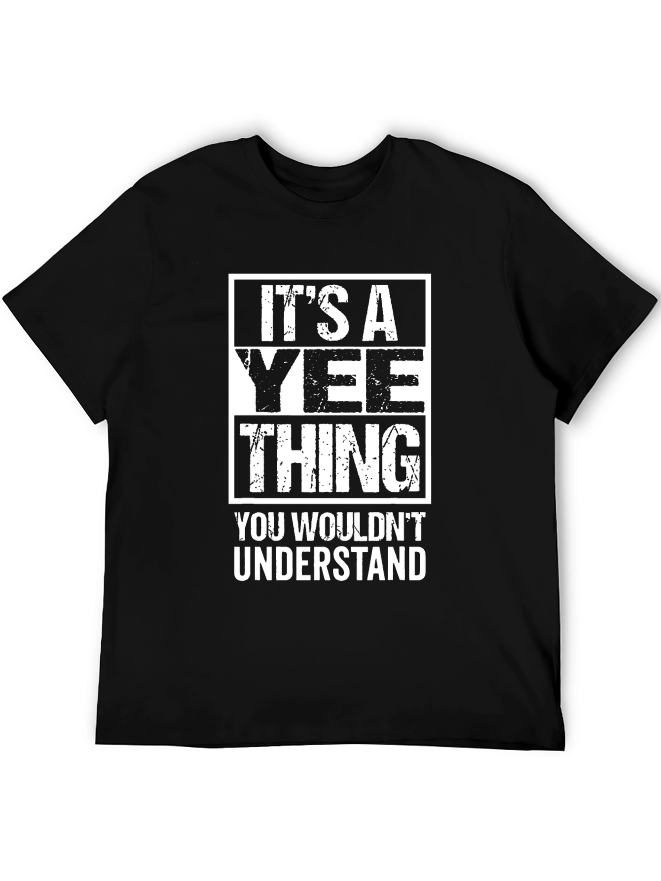 Its A Yee Thing T-Shirt