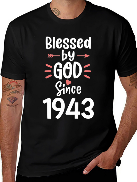 Blessed by God Since 1943 T-Shirt