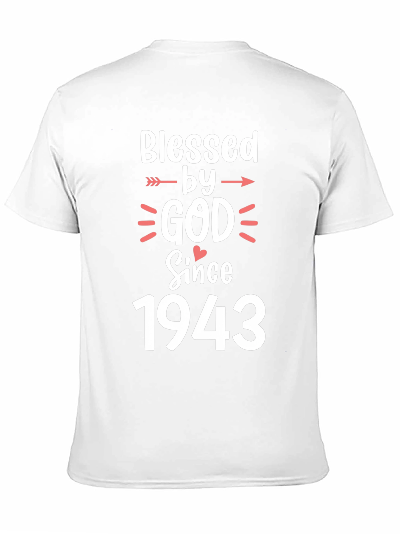 Blessed by God Since 1943 T-Shirt