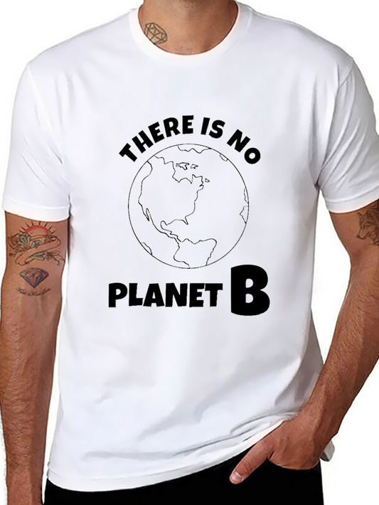 There Is No Planet B Graphic Tee