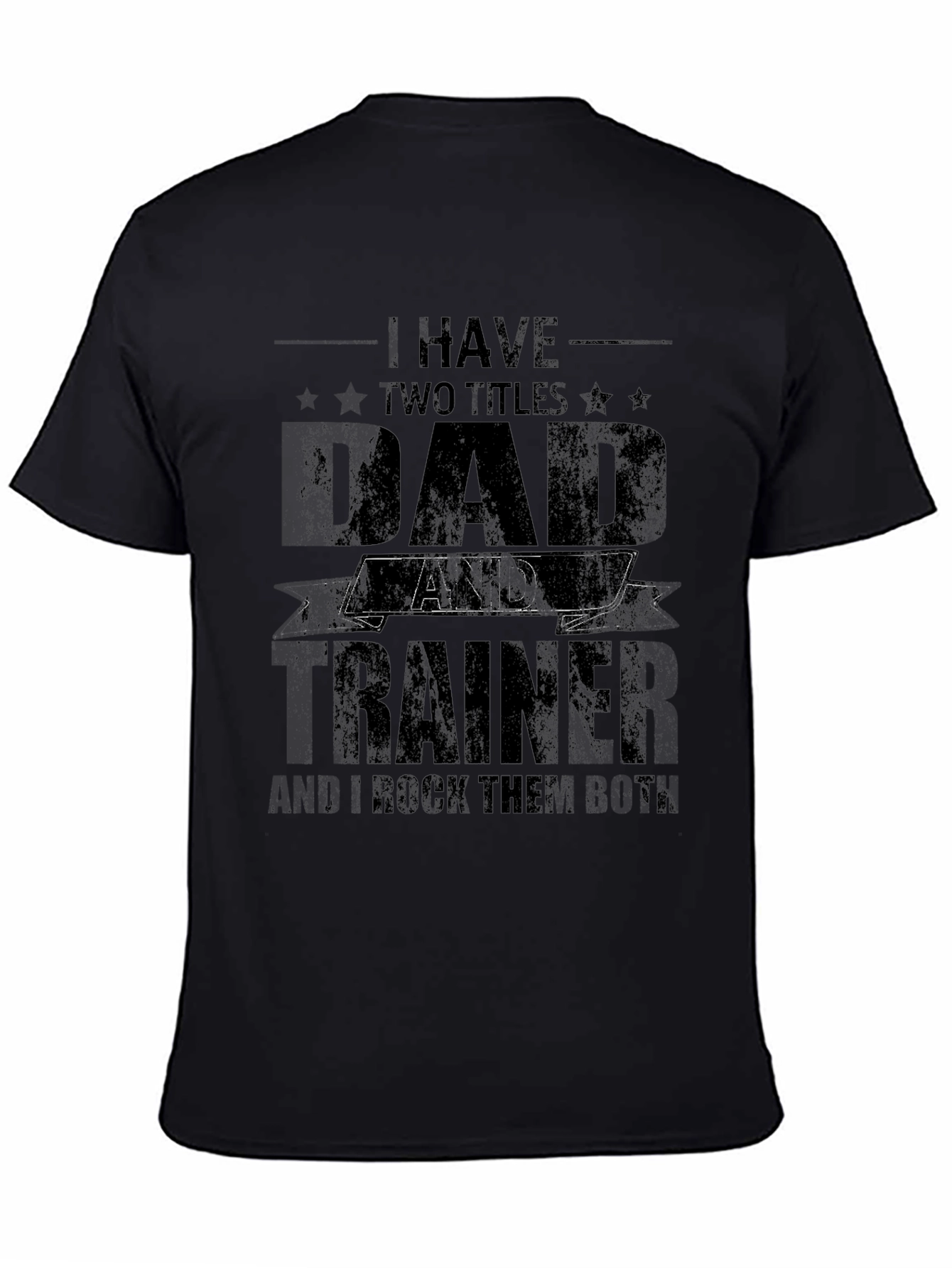 Dad and Trainer Black T-Shirt
