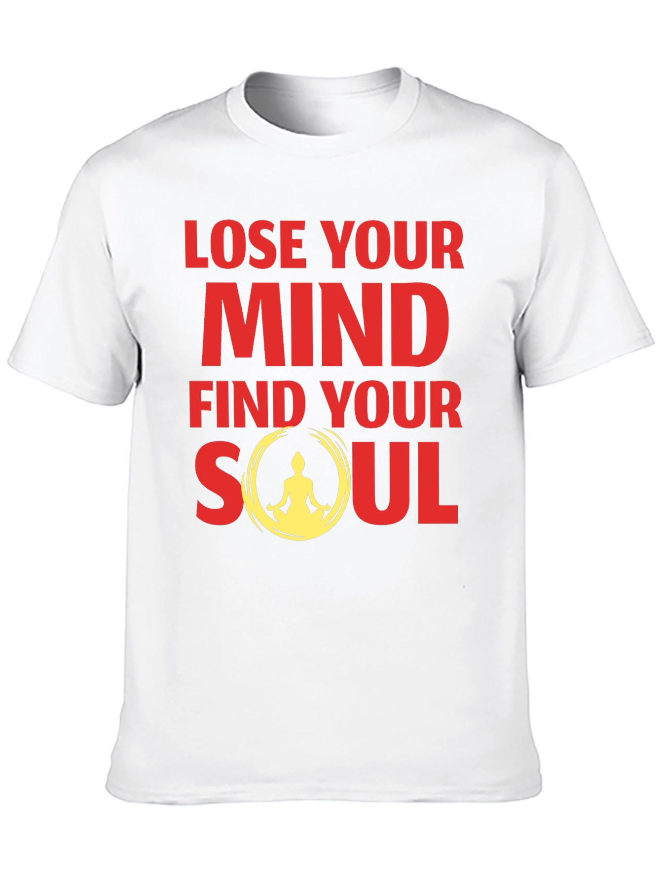 Lose Your Mind Find Your Soul Graphic Tee