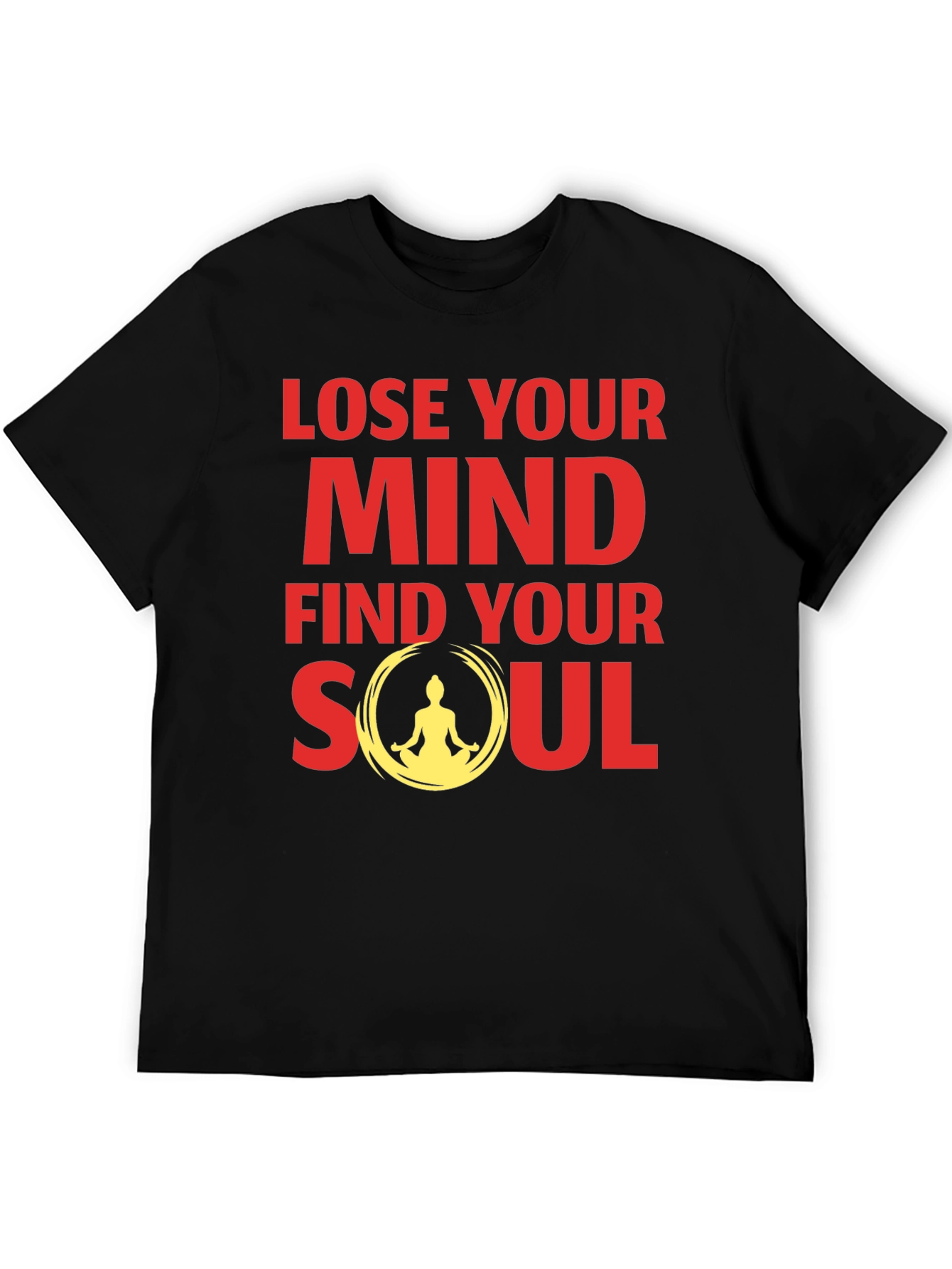 Lose Your Mind Find Your Soul Graphic Tee