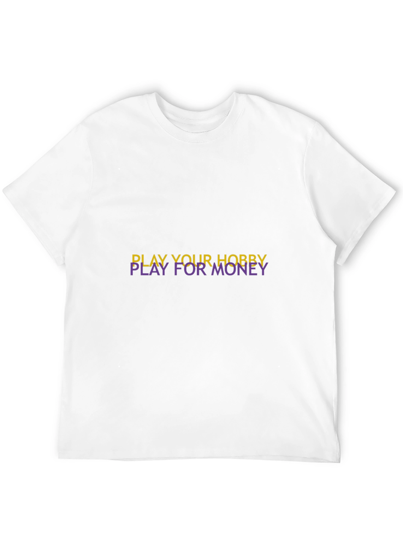 Play Your Hobby T-Shirt - Black Graphic Tee