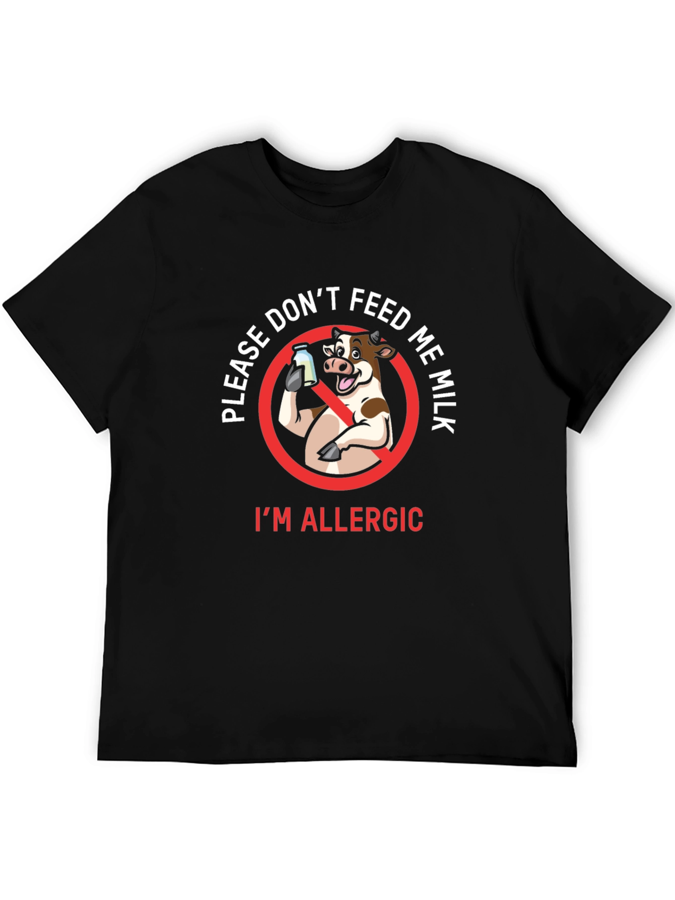 Funny Dont Feed Me Milk Allergy T-Shirt