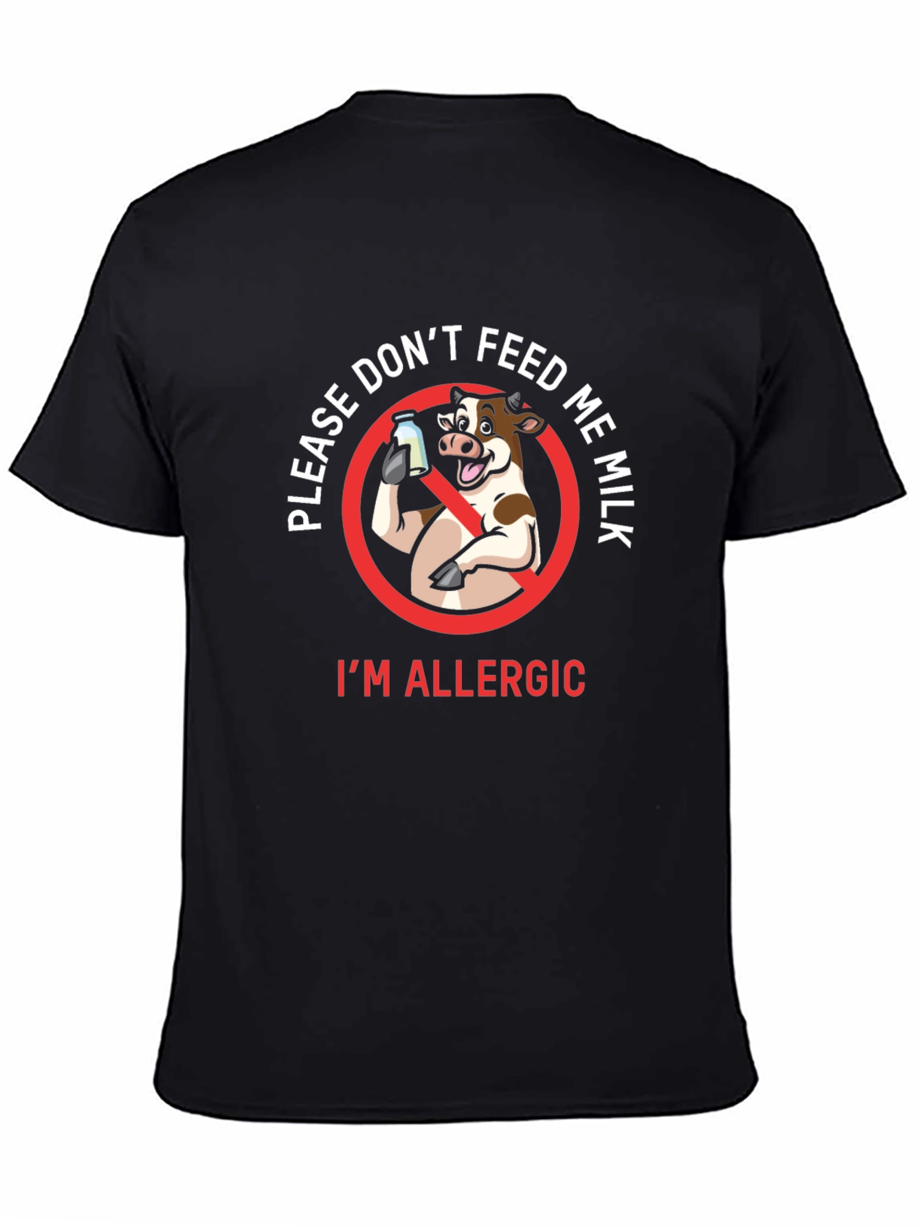 Funny Dont Feed Me Milk Allergy T-Shirt