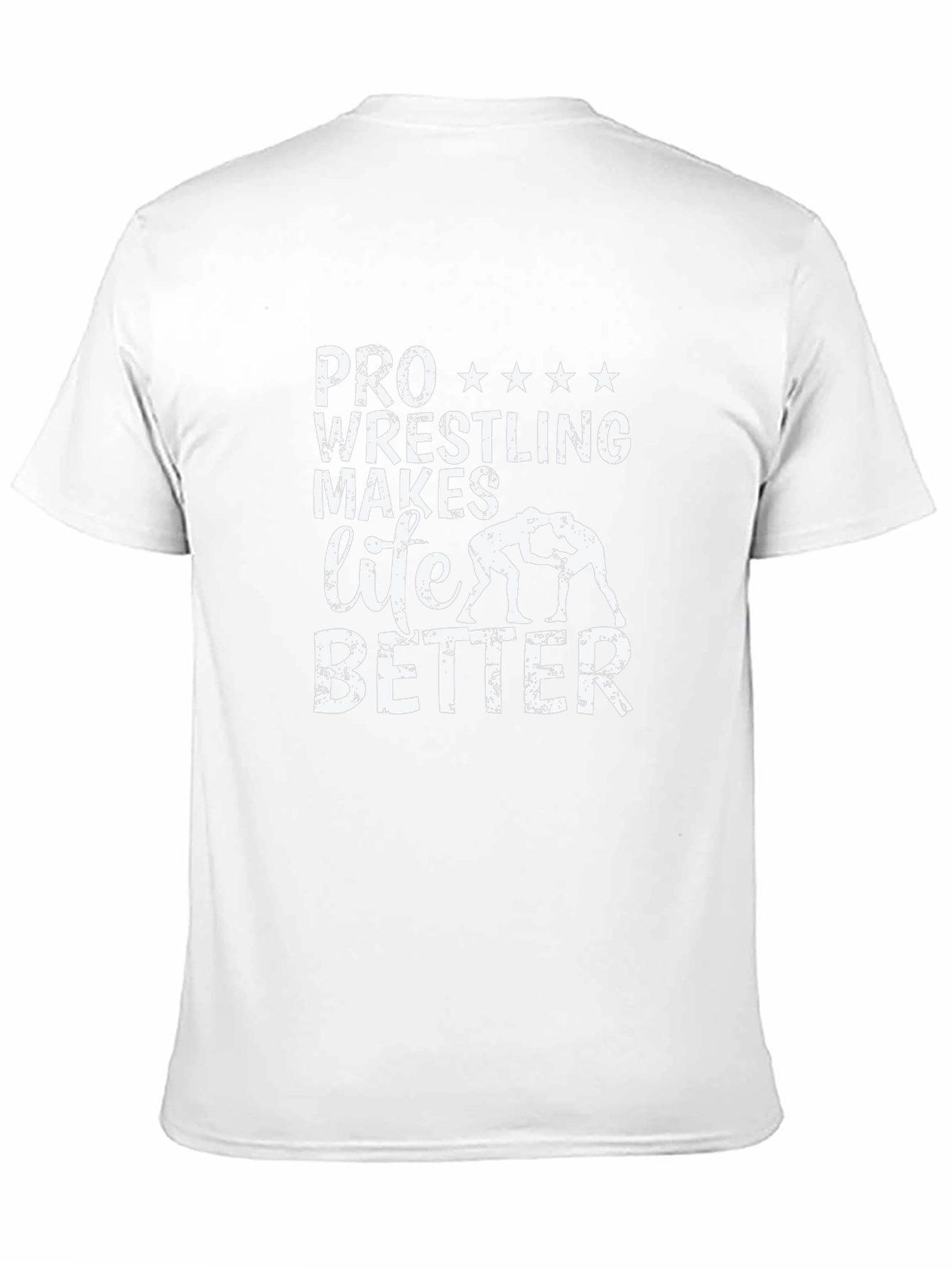 Pro Wrestling Makes Life Better T-Shirt
