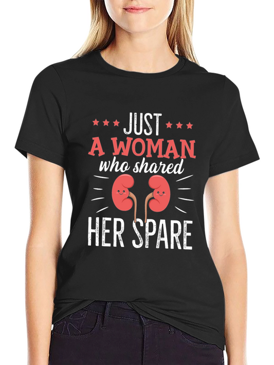 Woman Kidney Donor T-Shirt: Shared Her Spare Organ