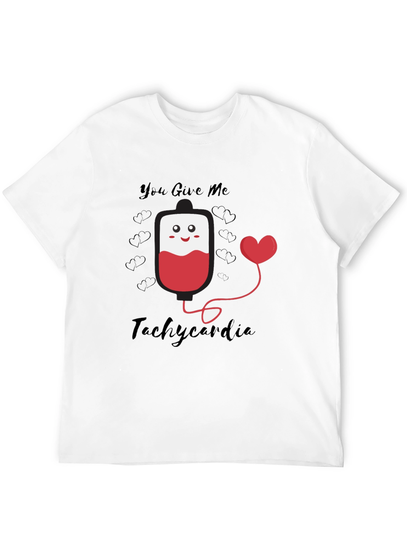 You Give Me Tachycardia Graphic Tee
