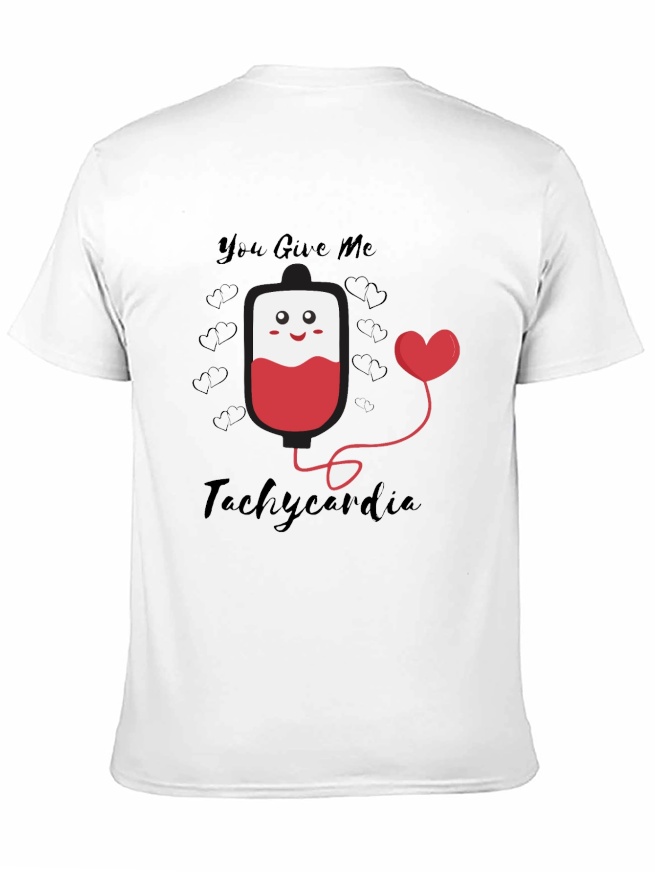 You Give Me Tachycardia Graphic Tee