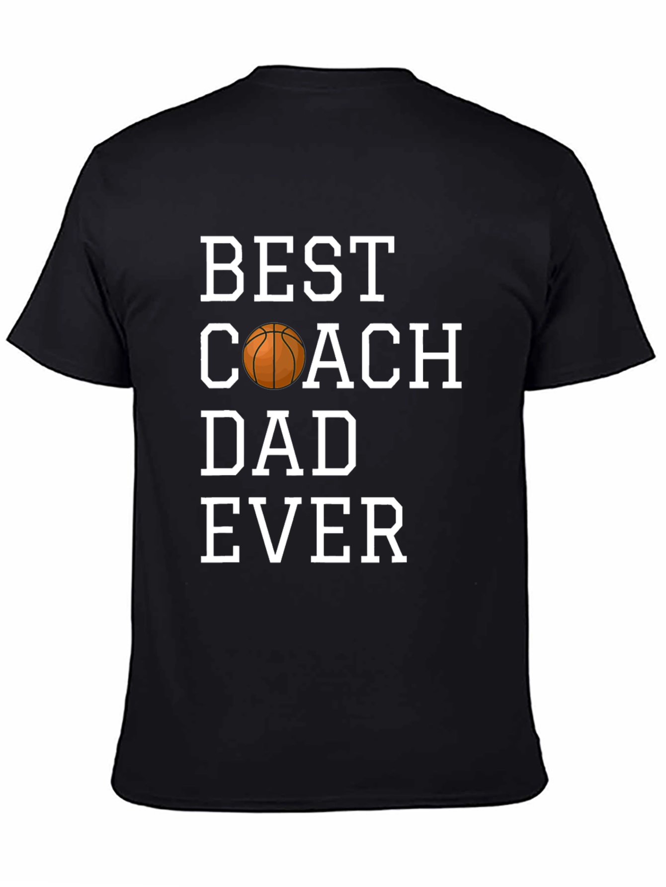 Best Coach Dad Ever T-Shirt - Basketball Graphic Tee