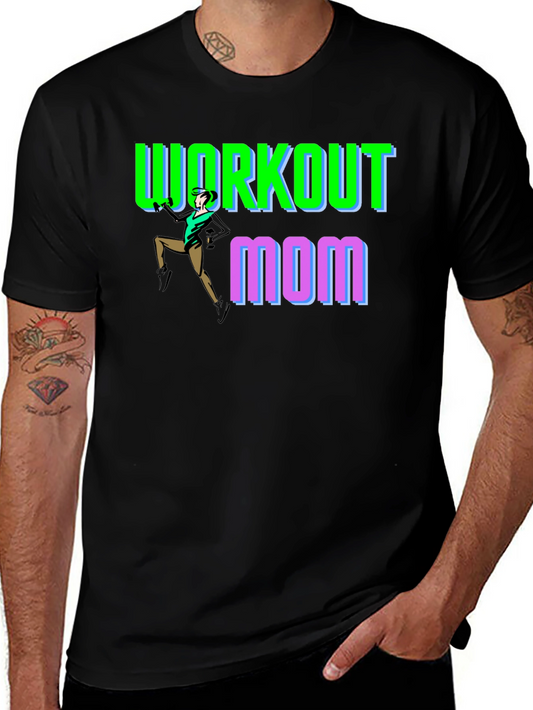 Workout Mom T-Shirt - Fitness Fun