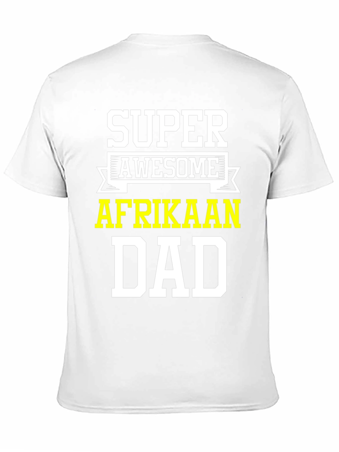 Super Awesome Afrikaan Dad T-Shirt