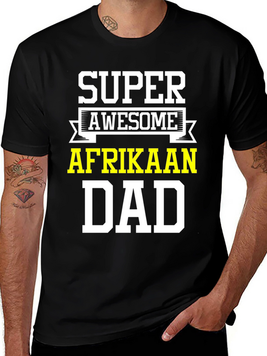 Super Awesome Afrikaan Dad T-Shirt