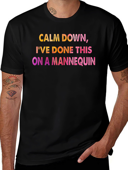 Calm Down Mannequin Tee