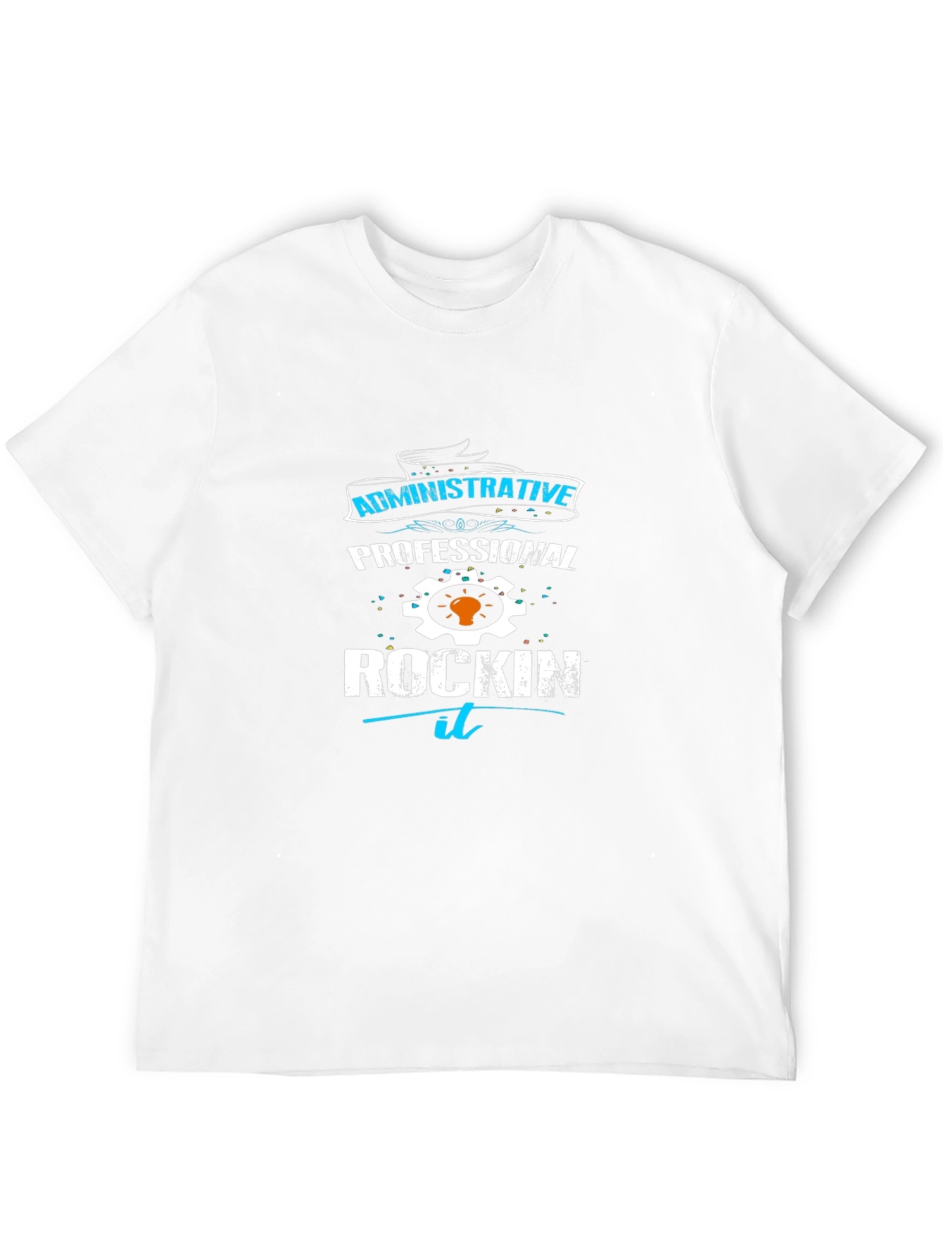 Administrative Professional Rockin It T-Shirt