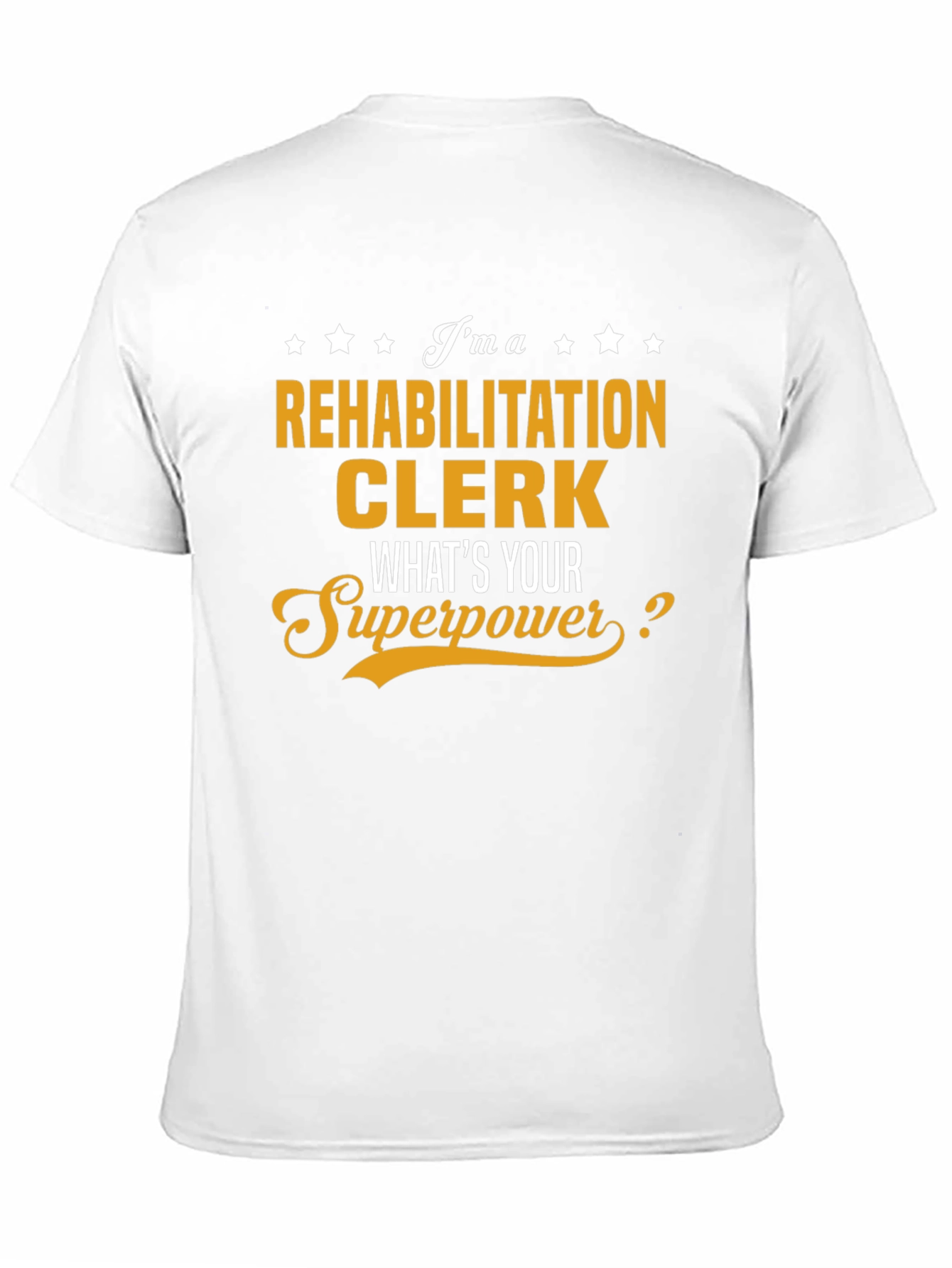 Rehabilitation Clerk Superpower T-Shirt