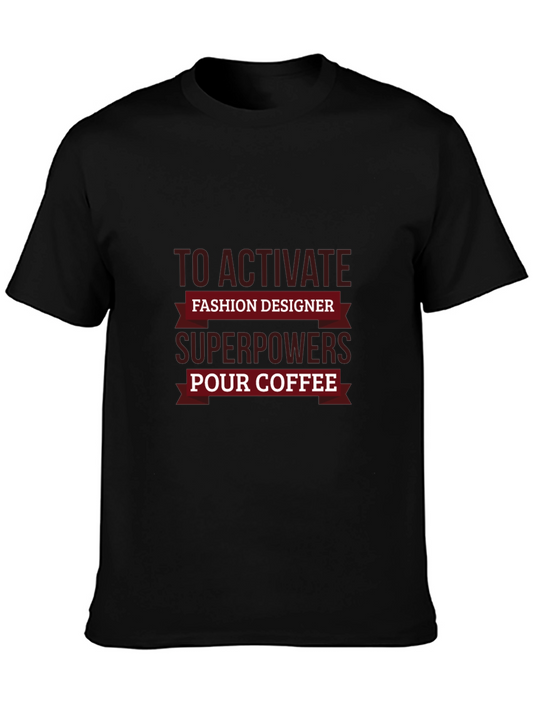 Fashion Designer Superpowers Coffee T-Shirt