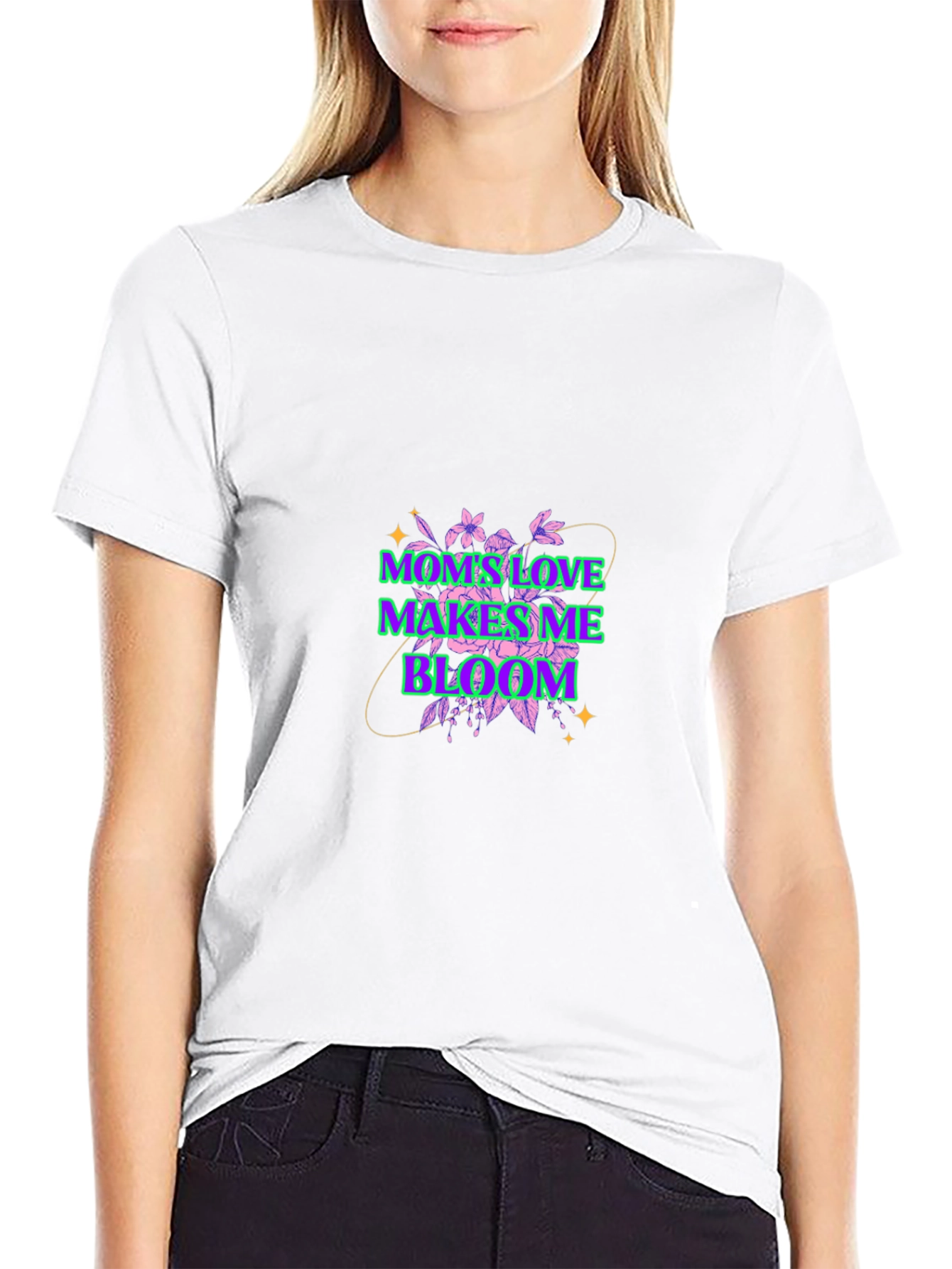 Moms Love Makes Me Bloom Graphic T-Shirt
