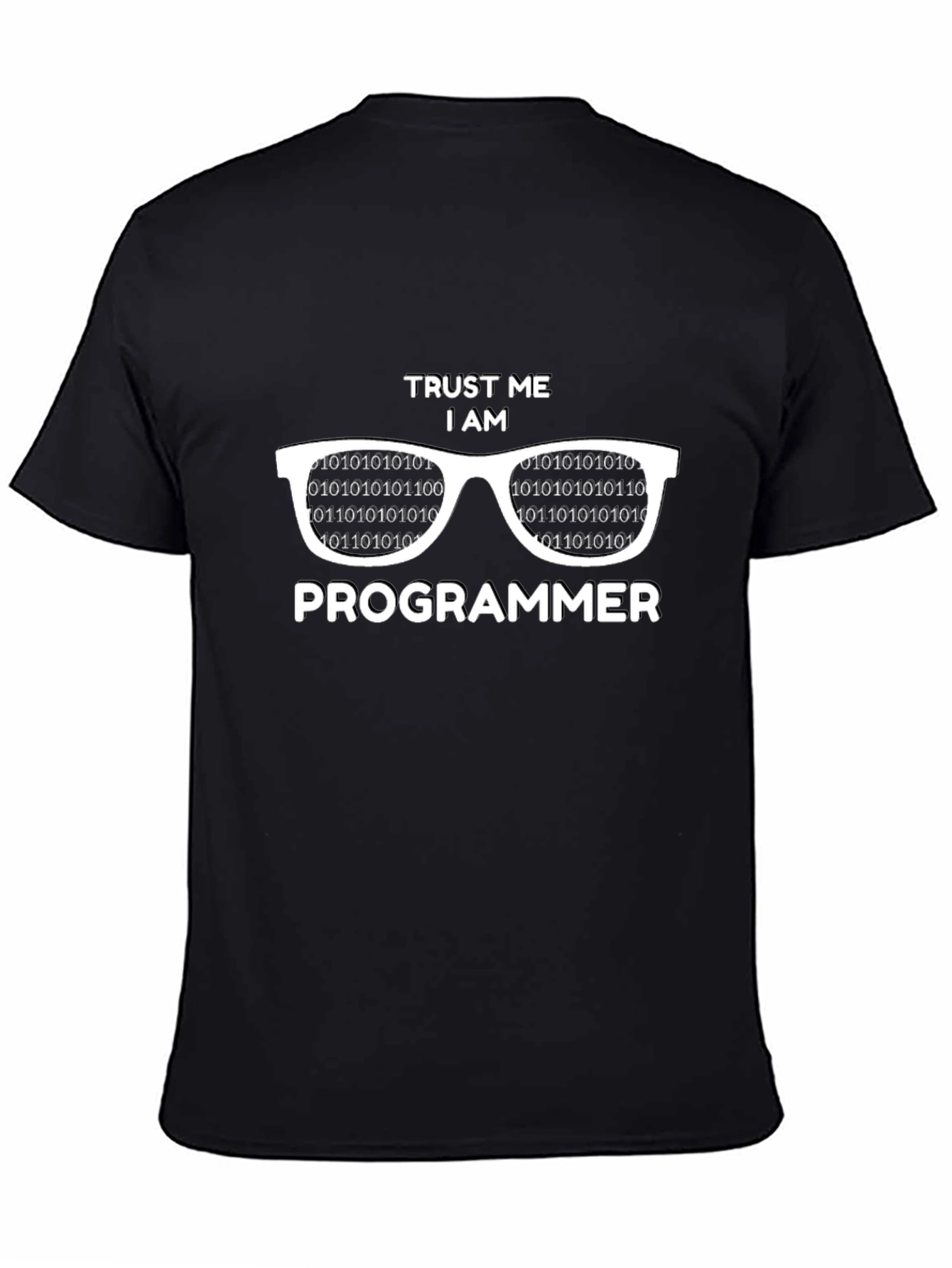 Trust Me I am a Programmer T-Shirt