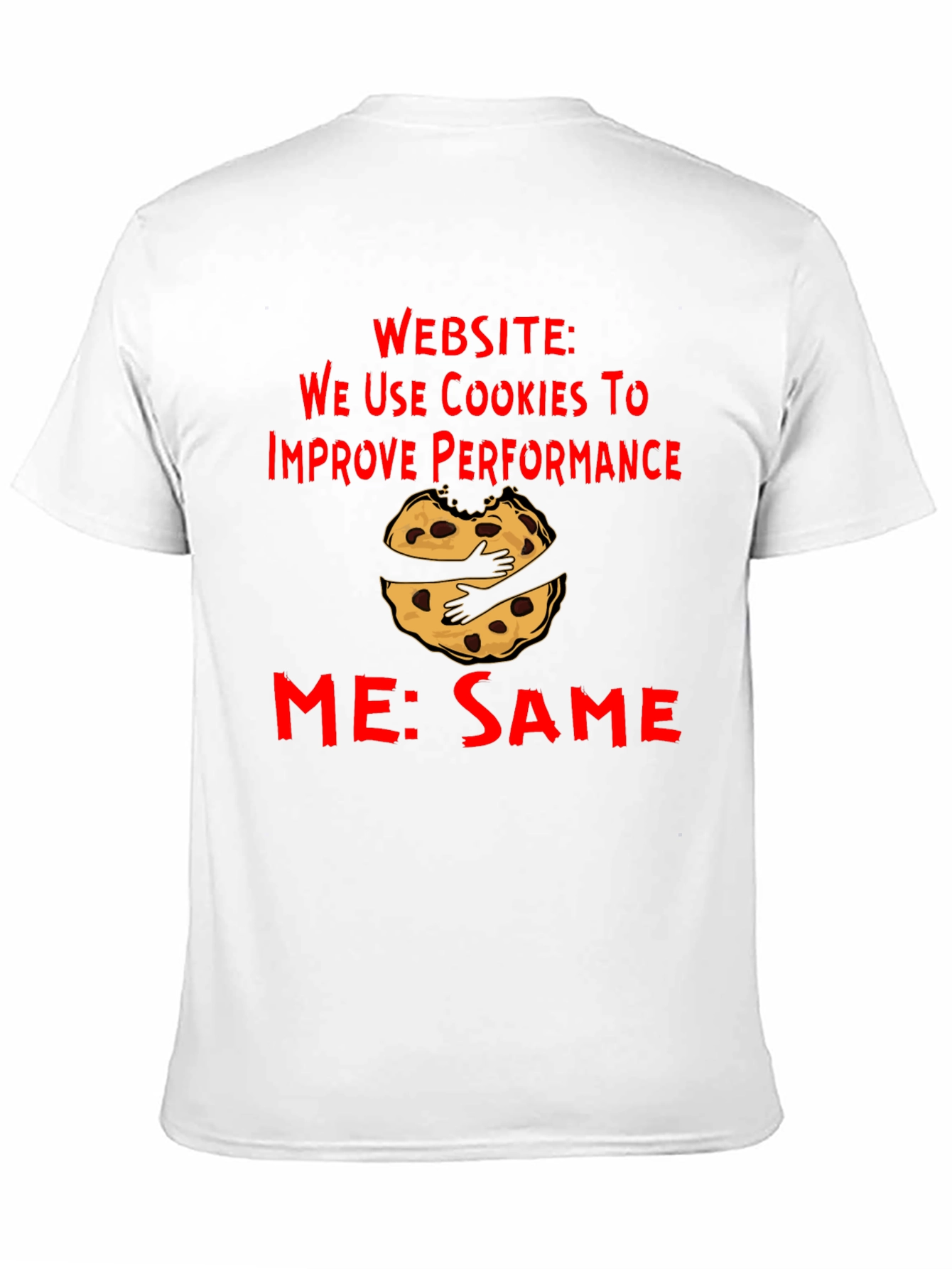 Cookie Lover T-Shirt - Funny Graphic Tee