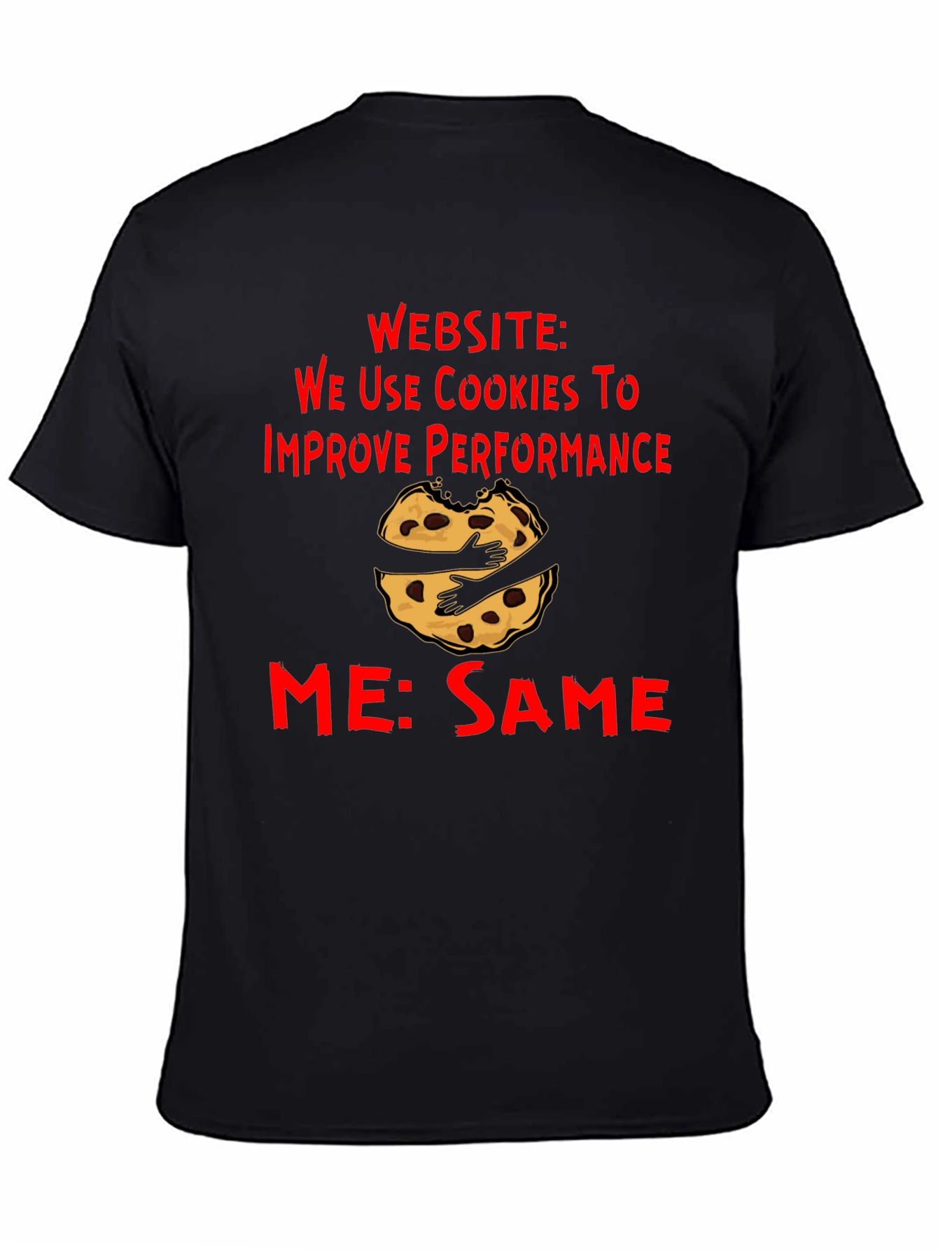 Cookie Lover T-Shirt - Funny Graphic Tee