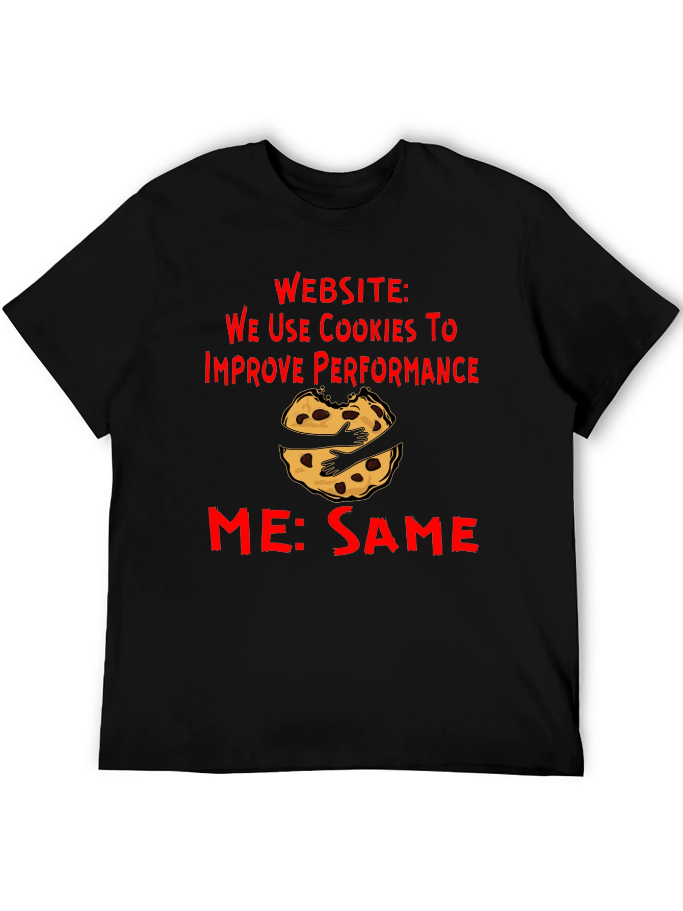 Cookie Lover T-Shirt - Funny Graphic Tee