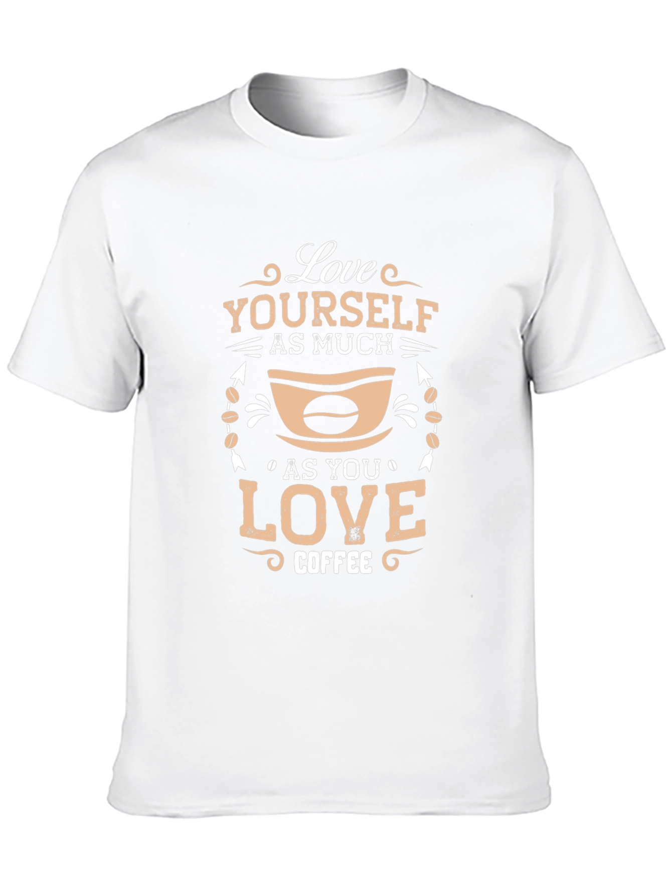 Love Yourself Coffee T-Shirt - Stylish and Comfortable