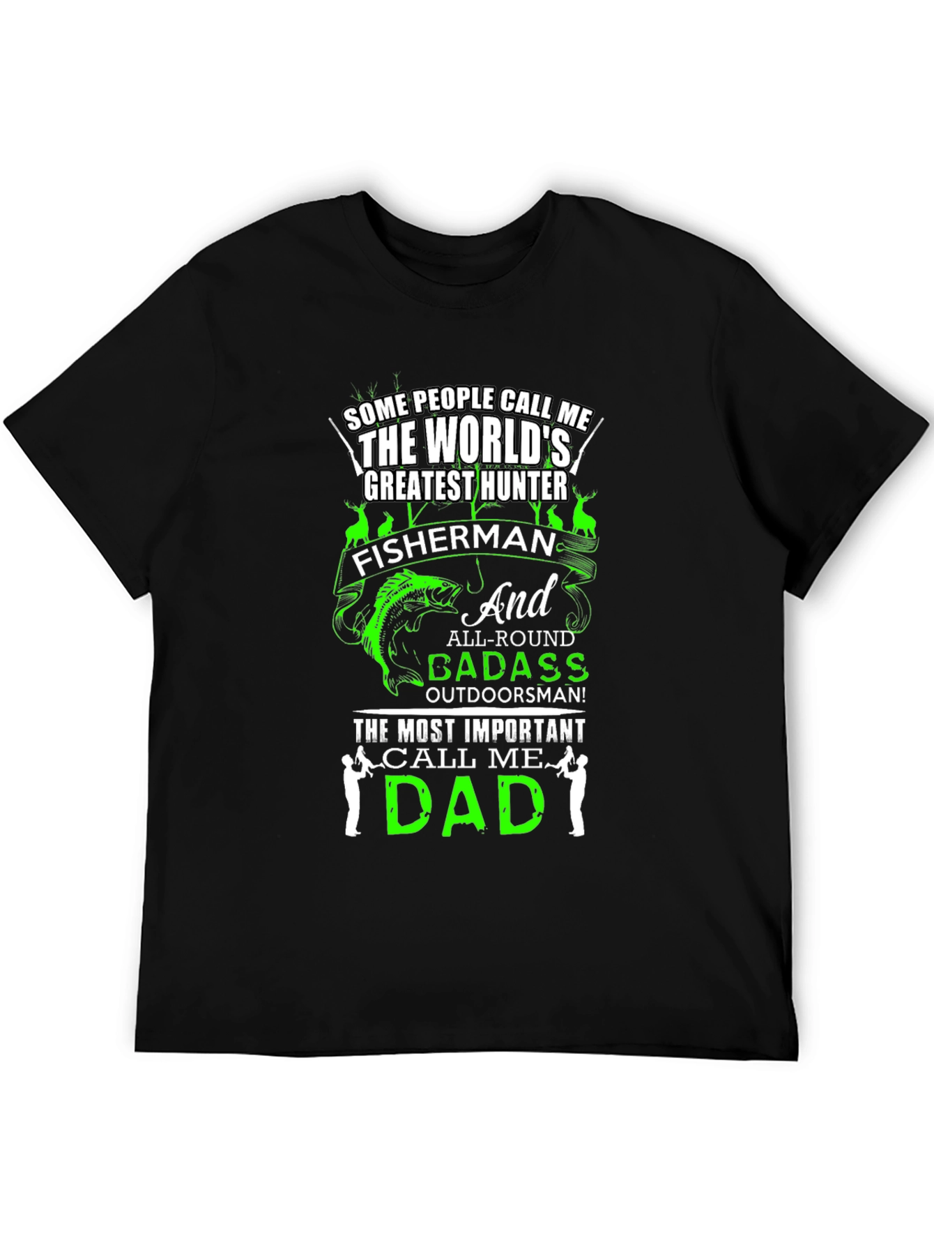Dad Hunter Fisherman T-Shirt - Worlds Greatest